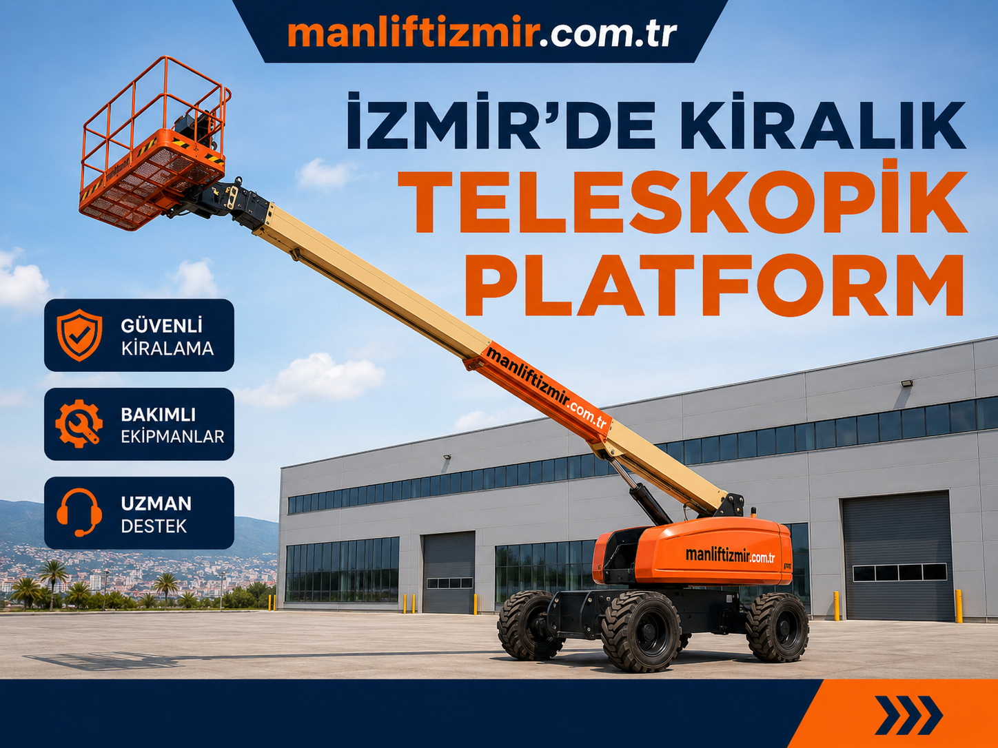 İzmir Teleskopik Platform Kiralama | manliftizmir.com.tr